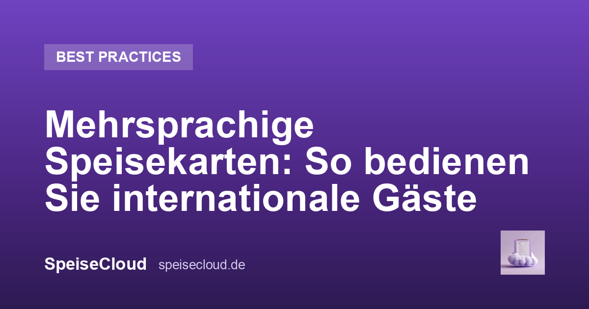 Mehrsprachige Speisekarten: So bedienen Sie internationale Gäste