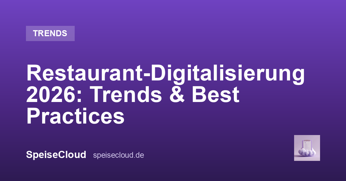 Restaurant-Digitalisierung 2026: Trends & Best Practices